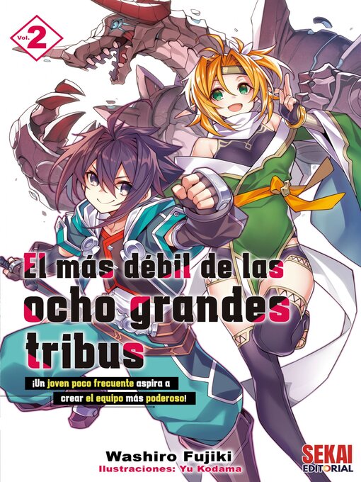 Title details for El Más débil de las ocho grandes tribus, Volume2 by Juan Carlos Rubio Almagro - Available